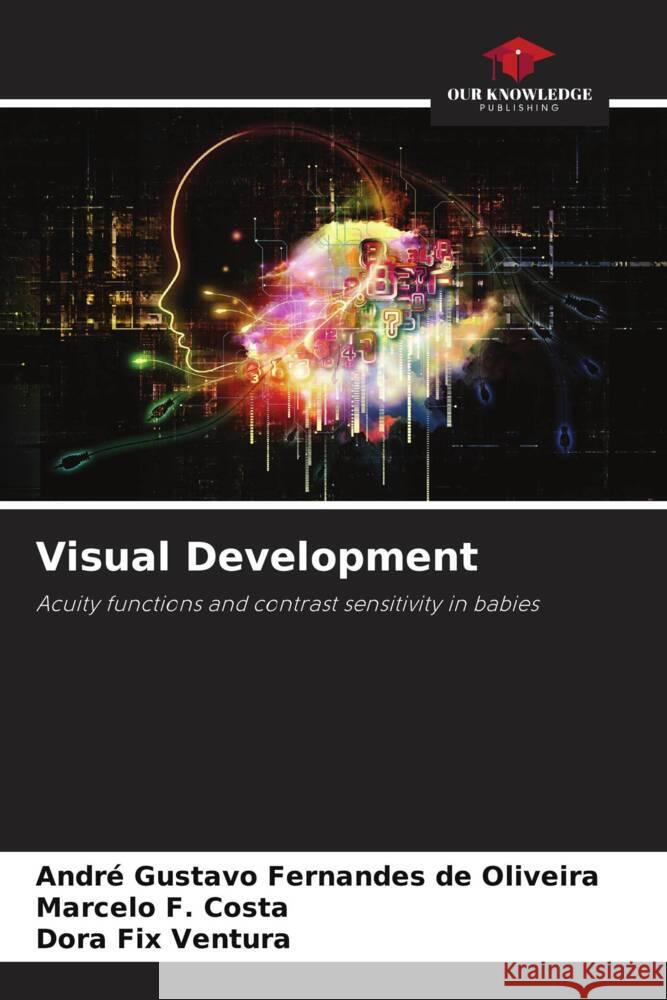 Visual Development Fernandes de Oliveira, André Gustavo, F. Costa, Marcelo, Fix Ventura, Dora 9786208635510