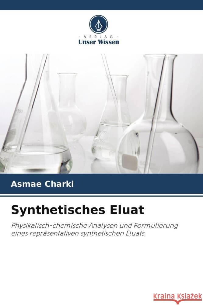 Synthetisches Eluat Charki, Asmae 9786208636210 Verlag Unser Wissen