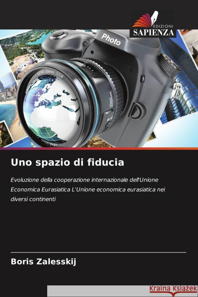 Uno spazio di fiducia Zalesskij, Boris 9786208639006