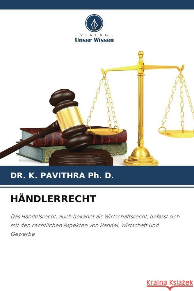HÄNDLERRECHT Ph. D., DR. K. PAVITHRA 9786208642259