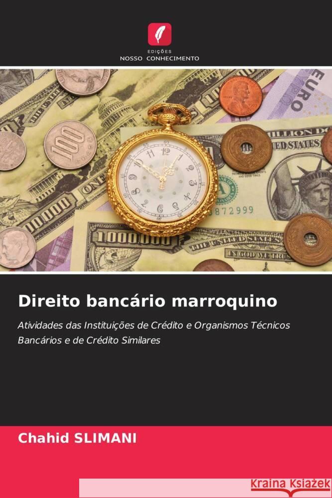 Direito bancário marroquino SLIMANI, Chahid 9786208642372 Edições Nosso Conhecimento