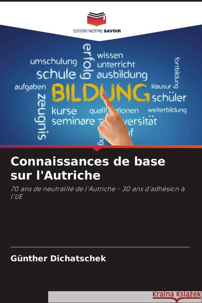 Connaissances de base sur l'Autriche Dichatschek, Günther 9786208643782