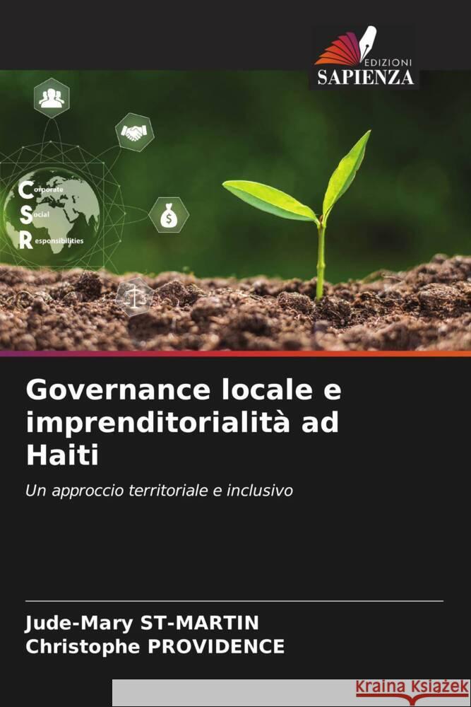 Governance locale e imprenditorialità ad Haiti ST-MARTIN, Jude-Mary, PROVIDENCE, Christophe 9786208644222