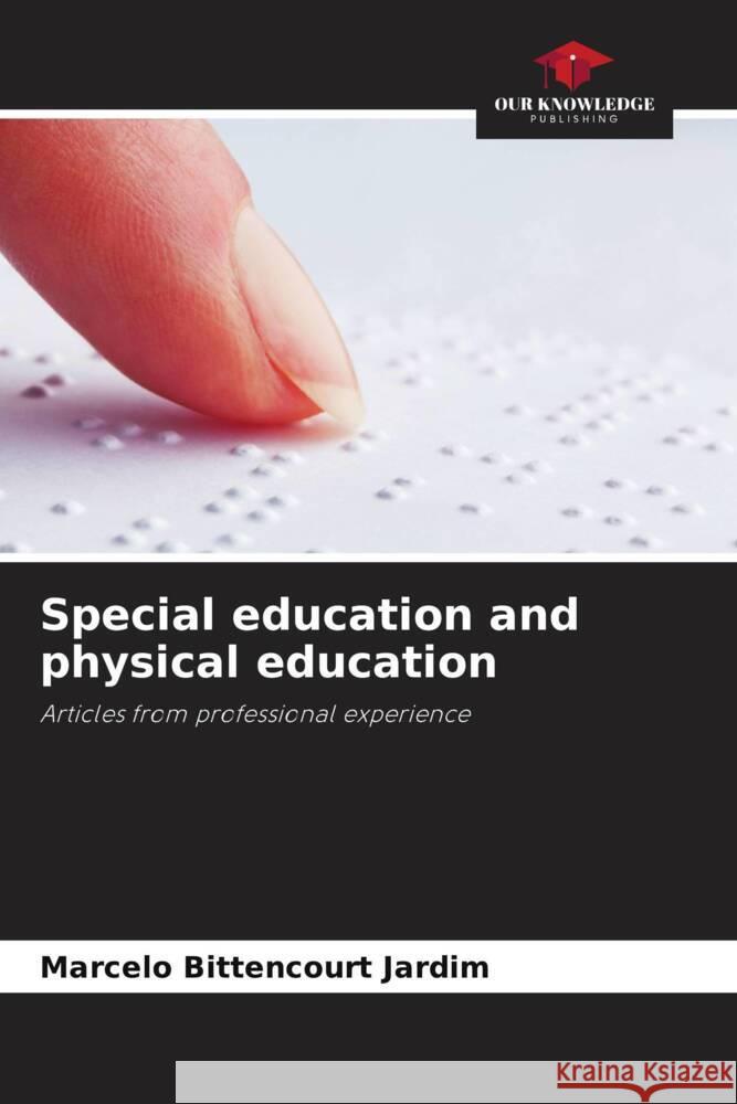 Special education and physical education Bittencourt Jardim, Marcelo 9786208646066