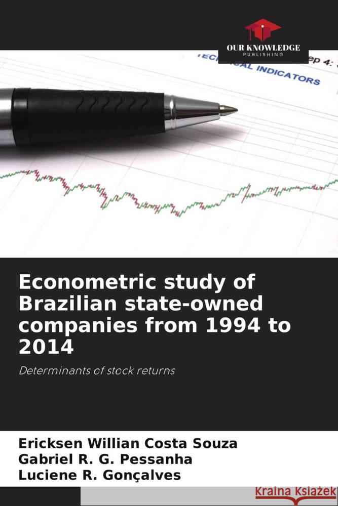 Econometric study of Brazilian state-owned companies from 1994 to 2014 Costa Souza, Ericksen Willian, G. Pessanha, Gabriel R., R. Gonçalves, Luciene 9786208646424