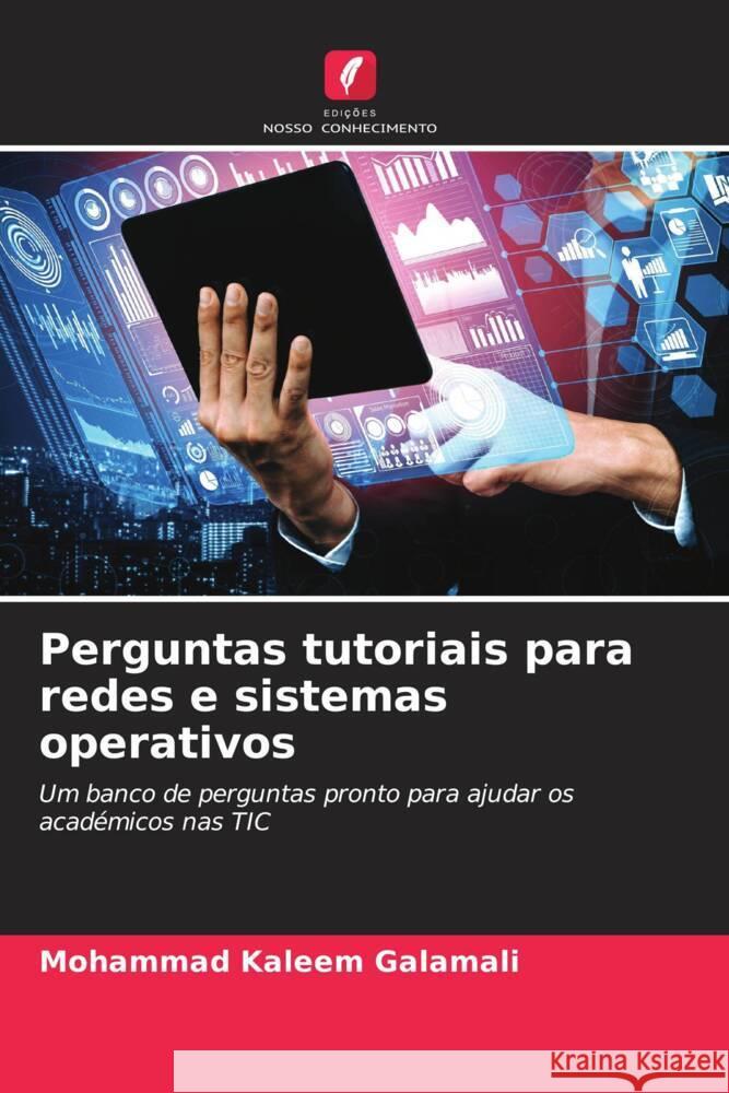 Perguntas tutoriais para redes e sistemas operativos Galamali, Mohammad Kaleem 9786208647605 Edições Nosso Conhecimento