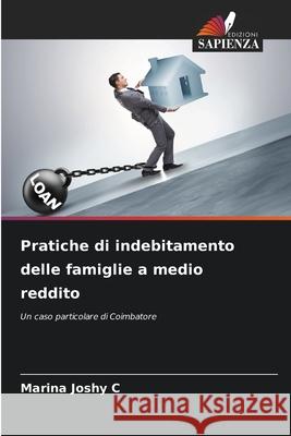 Pratiche di indebitamento delle famiglie a medio reddito C, Marina Joshy 9786208648169