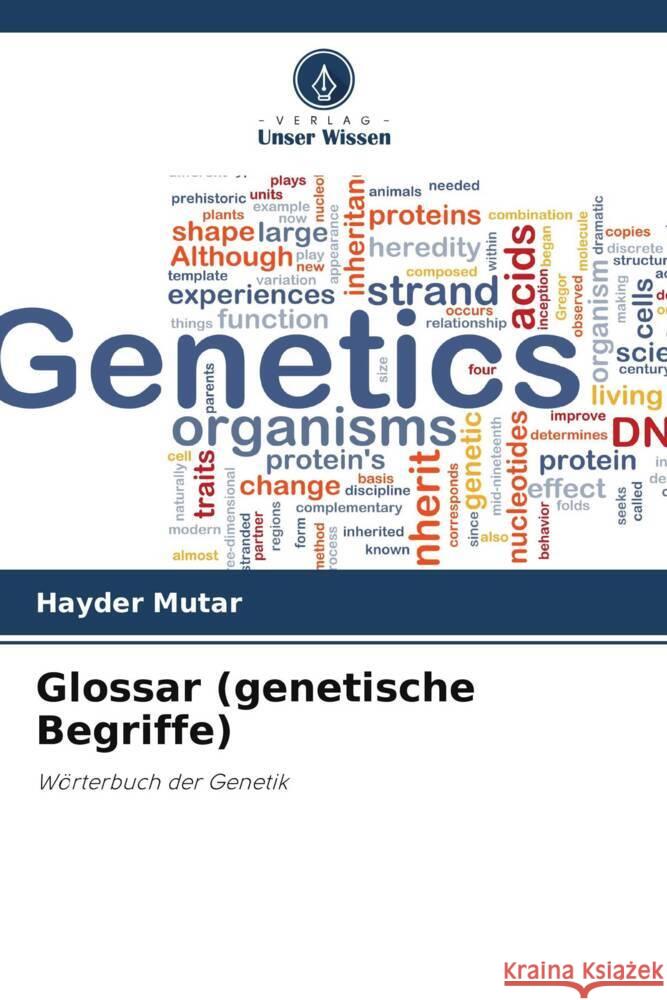 Glossar (genetische Begriffe) Mutar, Hayder 9786208653156