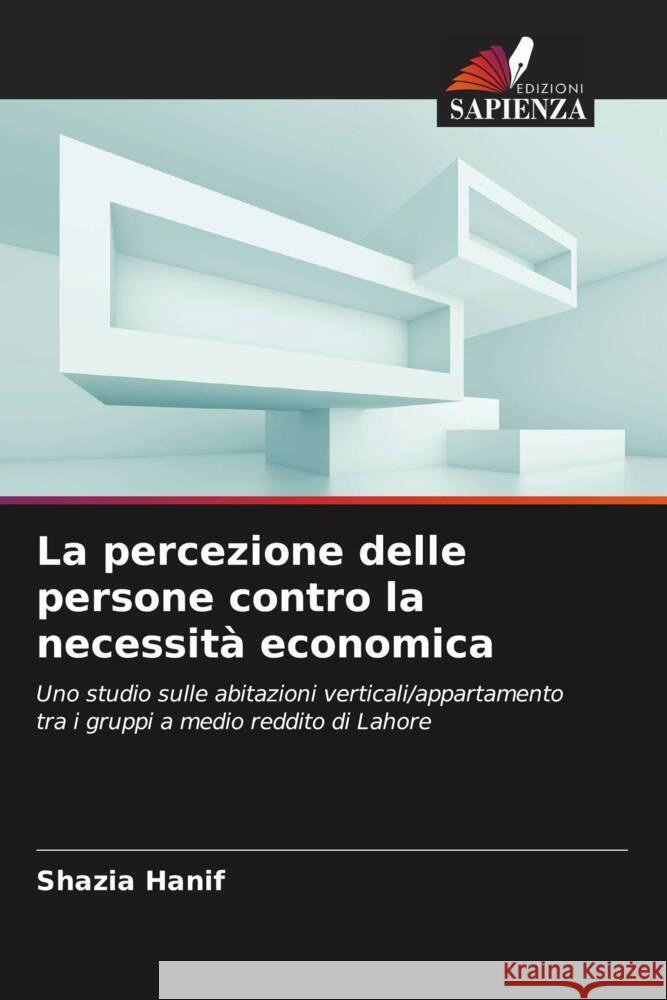 La percezione delle persone contro la necessità economica Hanif, Shazia 9786208658045