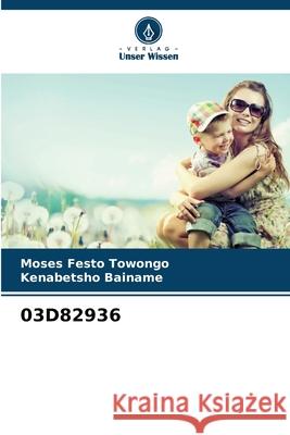 03D82936 Towongo, Moses Festo, Bainame, Kenabetsho 9786208658755 Verlag Unser Wissen