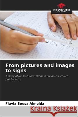 From pictures and images to signs Sousa Almeida, Flávia 9786208669874
