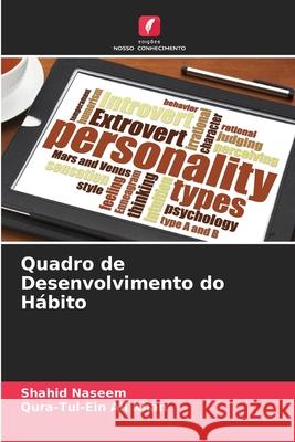 Quadro de Desenvolvimento do Hábito Naseem, Shahid, Khan, Qura-Tul-Ein Ali 9786208672874