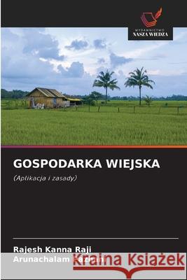 GOSPODARKA WIEJSKA Raji, Rajesh Kanna, Pazhani, Arunachalam 9786208674441