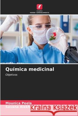 Química medicinal Peela, Mounica, ALEKHYA, SAVANA 9786208674601