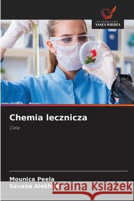 Chemia lecznicza Peela, Mounica, ALEKHYA, SAVANA 9786208674816