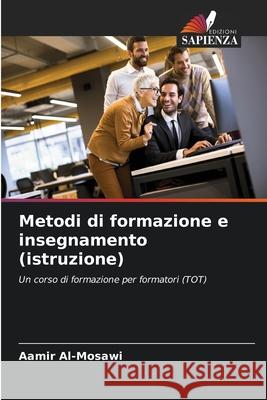 Metodi di formazione e insegnamento (istruzione) Al-Mosawi, Aamir 9786208675615