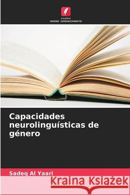Capacidades neurolinguísticas de género Al Yaari, Sadeq 9786208681463