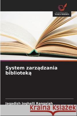 System zarzadzania biblioteka Joghalli Rangaiah, Jagadish 9786208692773