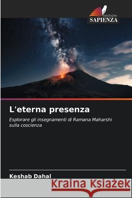 L'eterna presenza Dahal, Keshab 9786208697679