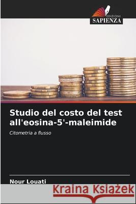 Studio del costo del test all'eosina-5'-maleimide Louati, Nour 9786208701376
