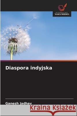 Diaspora indyjska Jadhav, Ganesh 9786208702786