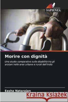 Morire con dignità Natarajan, Eesha 9786208724078