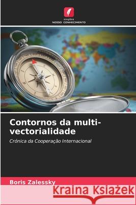 Contornos da multi-vectorialidade Zalessky, Boris 9786208726188