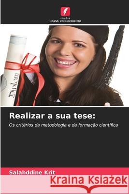 Realizar a sua tese: Krit, Salahddine 9786208735302
