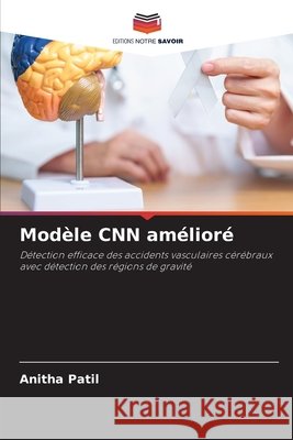 Modèle CNN amélioré Patil, Anitha 9786208741525