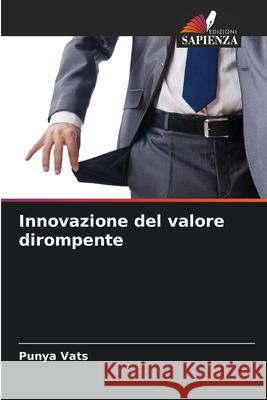 Innovazione del valore dirompente Vats, Punya 9786208746070