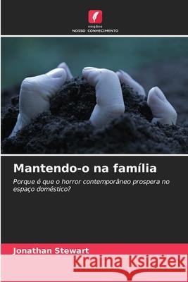 Mantendo-o na família Stewart, Jonathan 9786208749873