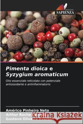 Pimenta dioica e Syzygium aromaticum Neto, Américo Pinheiro, Dantas, Arthur Rocha, Everton, Gustavo Oliveira 9786208753894