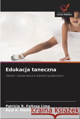 Edukacja taneczna R. Feitosa Lima, Patrícia, A. Martins, Raul 9786208754396