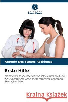 Erste Hilfe dos Santos Rodriguez, Antonio 9786208754860