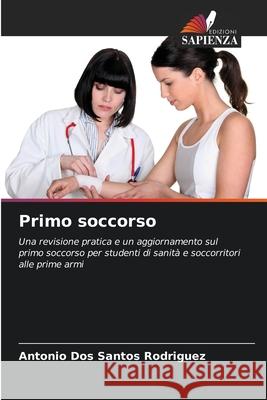 Primo soccorso dos Santos Rodriguez, Antonio 9786208754884