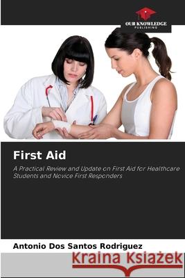 First Aid dos Santos Rodriguez, Antonio 9786208754907
