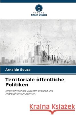 Territoriale öffentliche Politiken Souza, Arnaldo 9786208760250