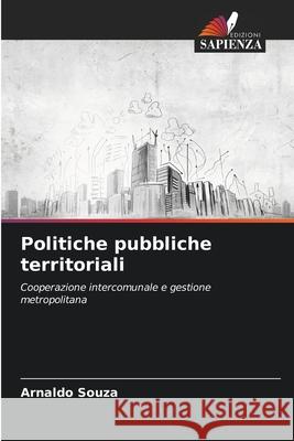 Politiche pubbliche territoriali Souza, Arnaldo 9786208760304