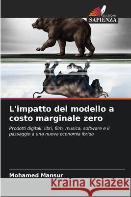 L'impatto del modello a costo marginale zero Mansur, Mohamed 9786208764067