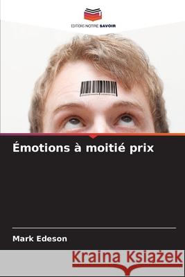 Émotions à moitié prix Edeson, Mark 9786208771867