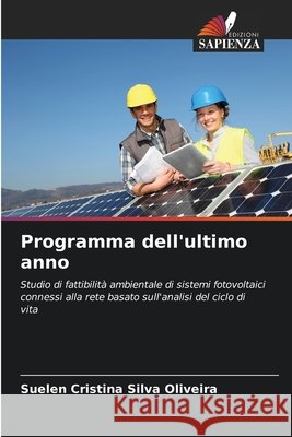 Programma dell'ultimo anno Silva Oliveira, Suelen Cristina 9786208775544