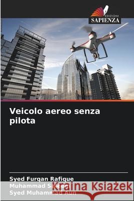 Veicolo aereo senza pilota Furqan Rafique, Syed, Saleem, Muhammad, Aun, Syed Muhammad 9786208776862