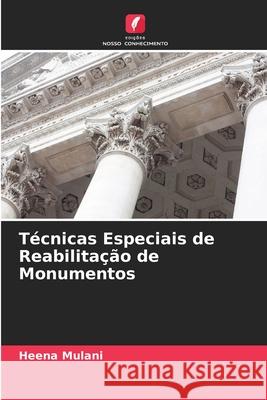 Técnicas Especiais de Reabilitação de Monumentos Mulani, Heena 9786208780869