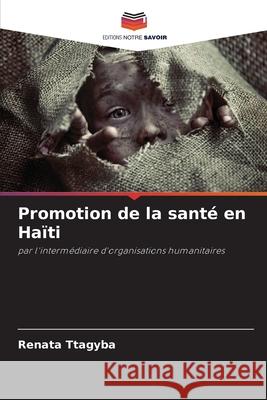 Promotion de la santé en Haïti ttagyba, Renata 9786208782160