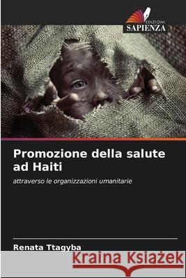Promozione della salute ad Haiti ttagyba, Renata 9786208782177