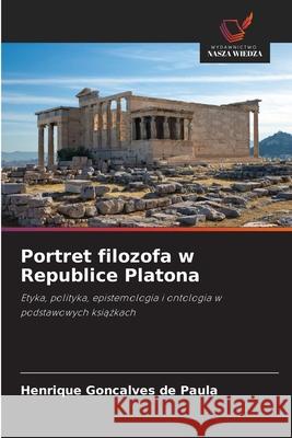 Portret filozofa w Republice Platona Gonçalves de Paula, Henrique 9786208783266
