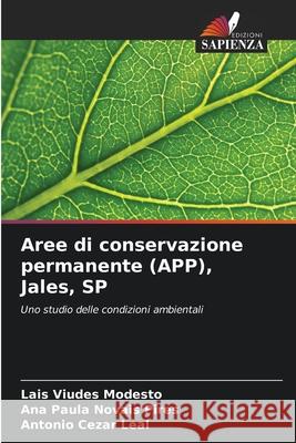 Aree di conservazione permanente (APP), Jales, SP Viudes Modesto, Lais, Novais Pires, Ana Paula, Leal, Antonio Cezar 9786208783815