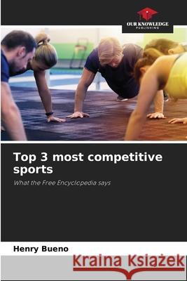 Top 3 most competitive sports Bueno, Henry 9786208792053