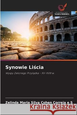 Synowie Liscia Silva Cohen Correia e S, Zelinda Maria 9786208794194