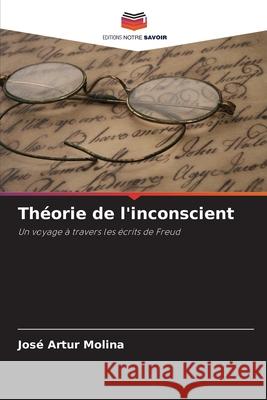 Théorie de l'inconscient Molina, José Artur 9786208796556